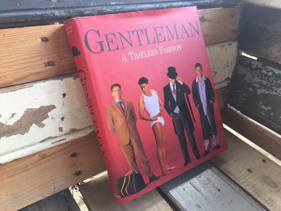 Gentleman timeless fashion book 2000 England - Vintage Man Stuff