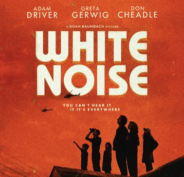 White Noise 2022 movie review